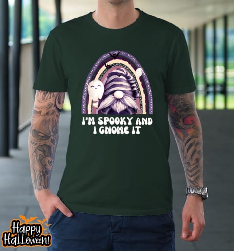 funny gnome im spooky and i gnome it halloween t shirt 449 az9qzz