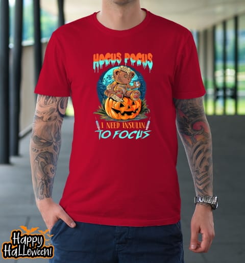 funny halloween hocus pocus need insulin diabetes awareness t shirt 1118 ow3ae3