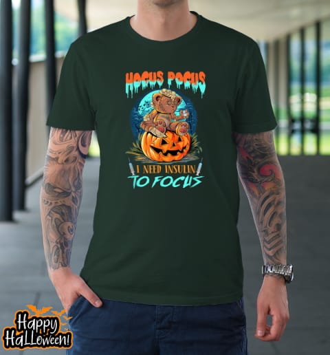 funny halloween hocus pocus need insulin diabetes awareness t shirt 447 fdl18n