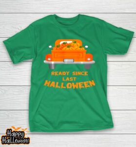 funny halloween ready since last halloween pumpkin family t shirt 594 ekxer8