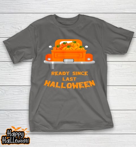 funny halloween ready since last halloween pumpkin family t shirt 740 umjy70
