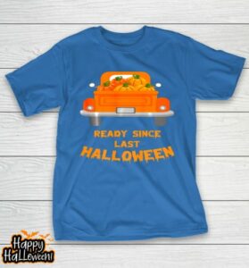 funny halloween ready since last halloween pumpkin family t shirt 884 pnbwaq
