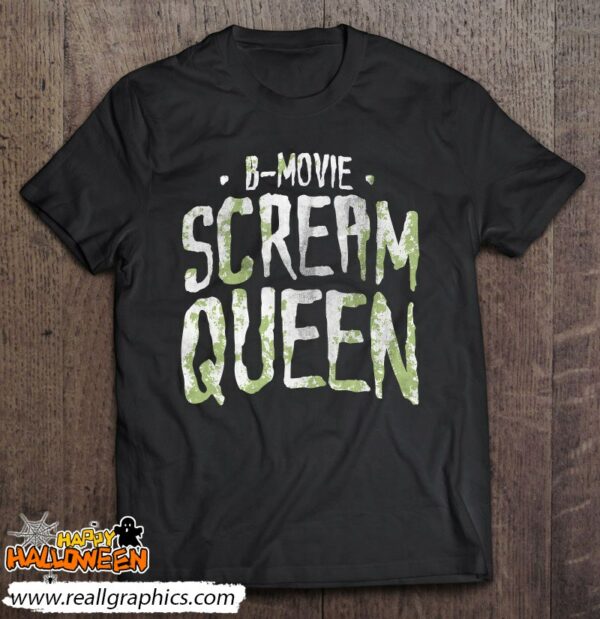 funny horror movie fan shirt b movie scream queen gift shirt 295 1shvd