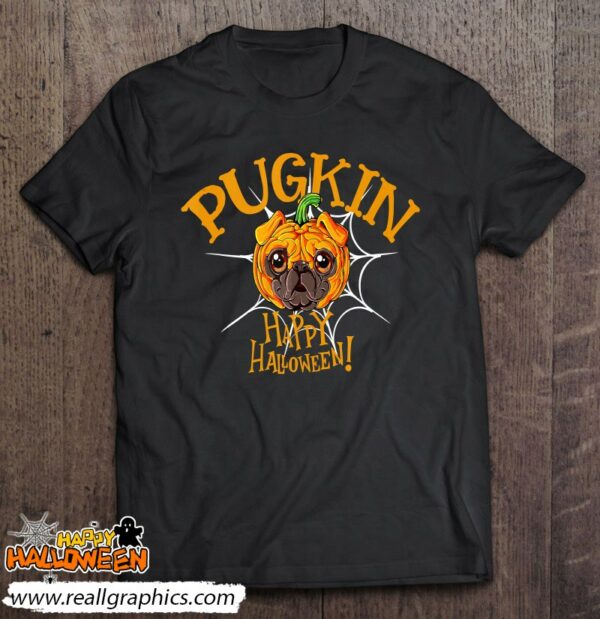 funny pugkin pug happy halloween costume pumpkin cute shirt 700 5syh3