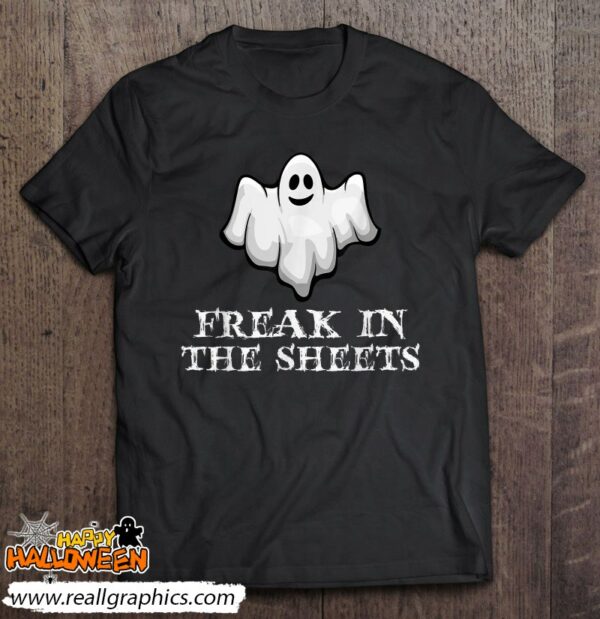 ghost freak in the sheets funny halloween shirt 588 4123g