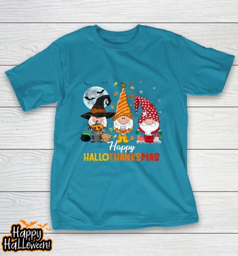 gnomes halloween and merry christmas happy hallothanksmas t shirt 1020 gnfv5u