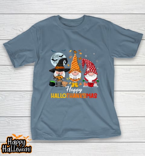 gnomes halloween and merry christmas happy hallothanksmas t shirt 878 wfzr0k