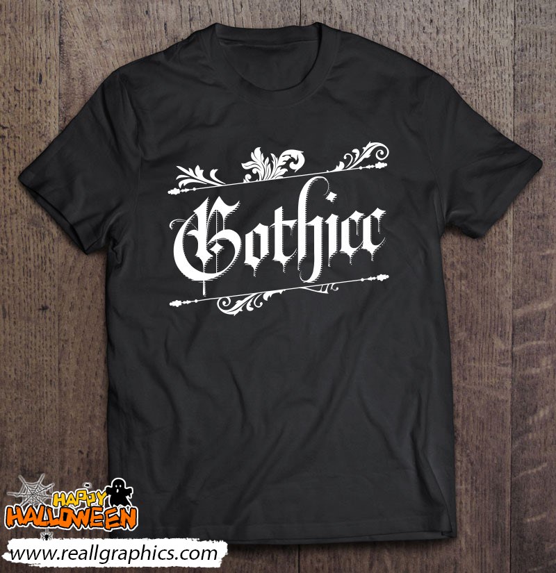 Gothicc Sarcastic Humor Halloween Costume Shirt