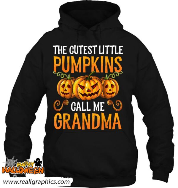 grandma halloween the cutest little pumpkins call me grandma shirt 594 h24gv