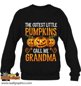 grandma halloween the cutest little pumpkins call me grandma shirt 595 784sl