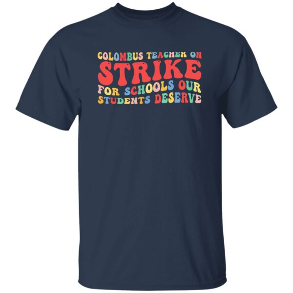 groovy columbus ohio school teachers strike oh teacher shirt 8 donfff