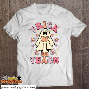 groovy trick or teach ghost teacher 2022 halloween costume shirt 1060 E7w81