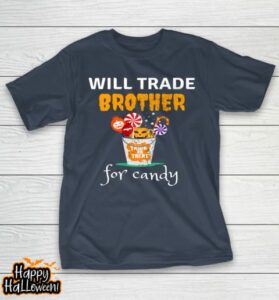halloween family matching will trade brother funny sibling t shirt 280 pigwkp