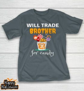 halloween family matching will trade brother funny sibling t shirt 429 zn0mj8