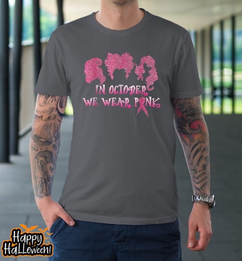 halloween hocus in october we wear pink breast cancer pocus t shirt 866 anjmsn