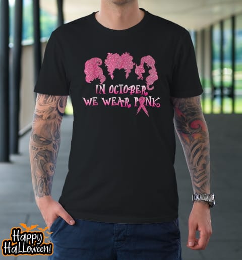 halloween hocus in october we wear pink breast cancer pocus t shirt 93 rh63za