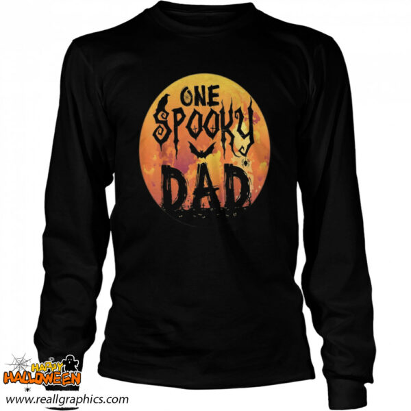 halloween single dad one spooky dad scary horror night shirt 1372 zrqqp