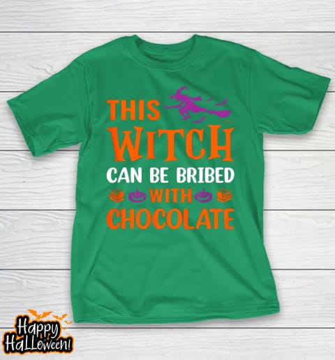 halloween this witch can be bribed with chocolate t shirt 564 ulwaaa