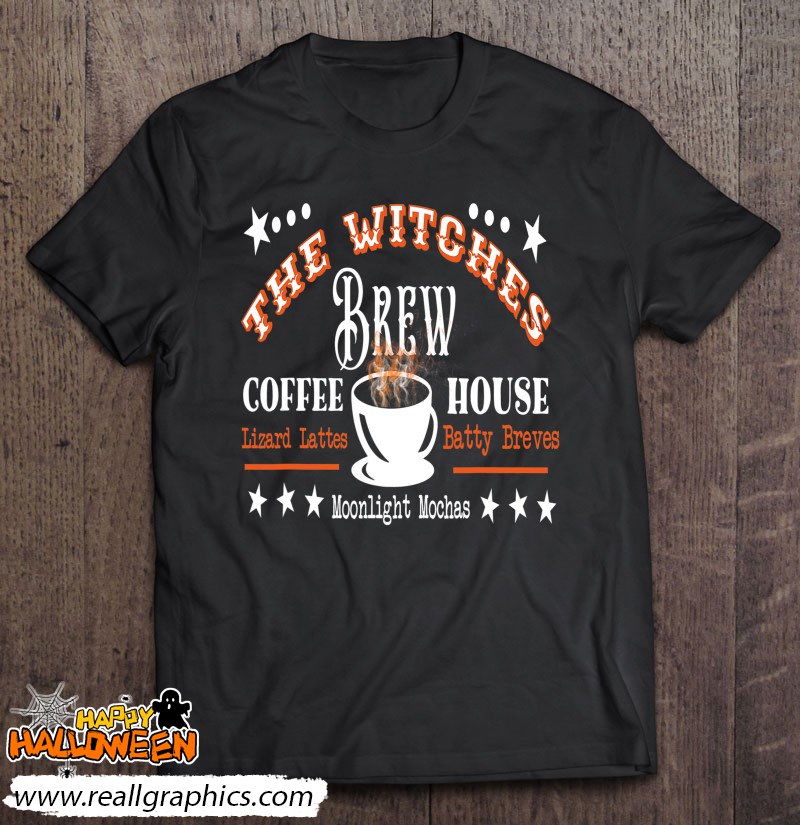 Halloween Witches Brew Coffee House For Coffee Lovers Shirt