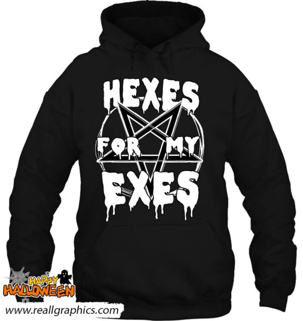 hexes for my exes gift for goth witch shirt 329 r4kqv