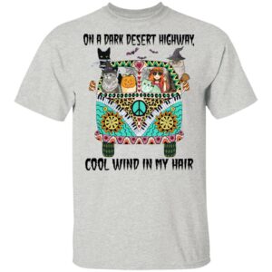 hippie girl and cats witch on a dark desert highway cool wind in my hair halloween t shirt 2 r1mhr