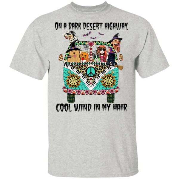 hippie girl and dogs witch on a dark desert highway cool wind in my hair halloween funny t shirt 2 8zxlx