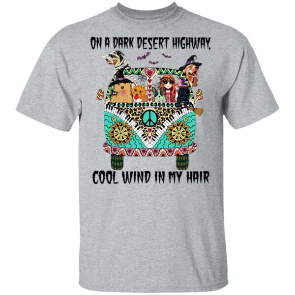 hippie girl and dogs witch on a dark desert highway cool wind in my hair halloween funny t shirt 3 xagfn