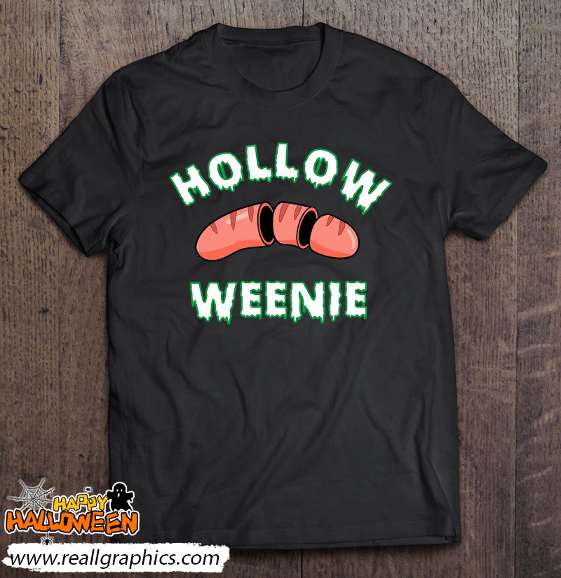 Hollow Weenie Funny Halloween Hotdog Shirt