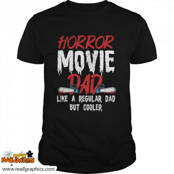 horror movie design for your horror movie halloween single dad shirt 11 urghr
