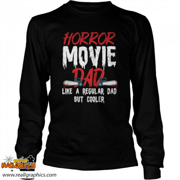 horror movie design for your horror movie halloween single dad shirt 1365 u0qaz