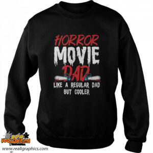 horror movie design for your horror movie halloween single dad shirt 1399 251a9