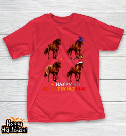 Horse Halloween Thanksgiving Christmas Happy Hallothanksmas Shirt