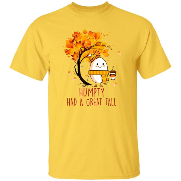 humpty dumpty had a great fall happy fall yall thanksgiving t shirt 4 ddhth