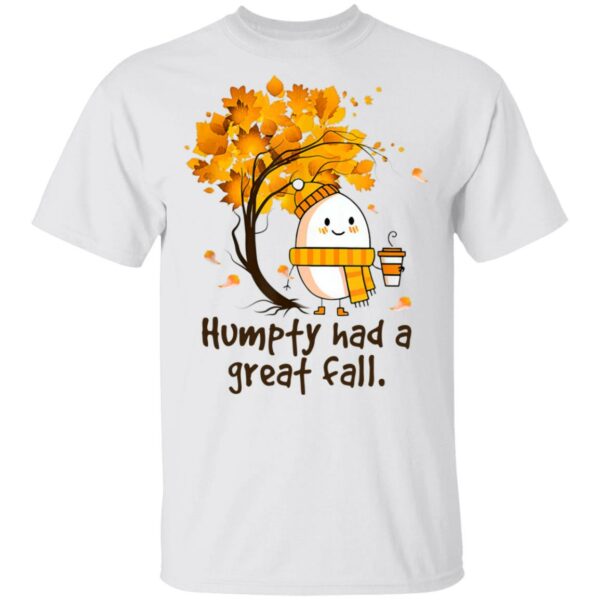 humpty had a great fall funny autumn joke halloween t shirt 1 gah4e