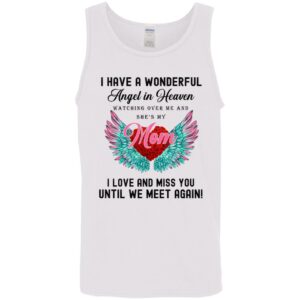 i have a wonderful angel in heaven watching over me and shes my mom shirt 10 filyo7
