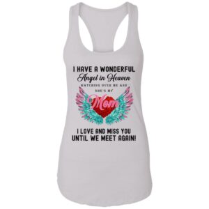 i have a wonderful angel in heaven watching over me and shes my mom shirt 12 jzcykg
