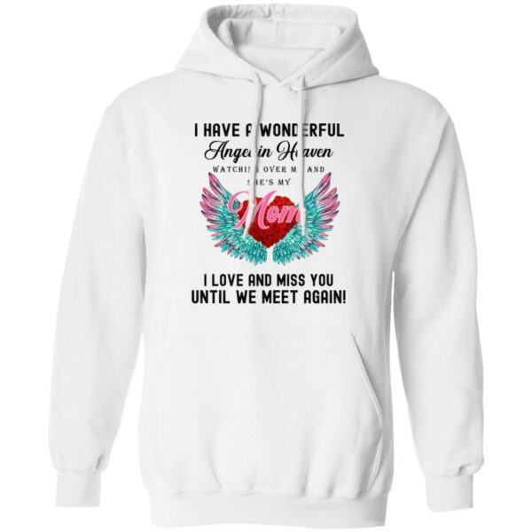 i have a wonderful angel in heaven watching over me and shes my mom shirt 2 hgfdqa