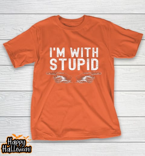 I m With Stupid Funny Easy Halloween Shirt