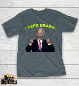 i need brain zombie biden halloween joke anti biden t shirt 401 a2yeal
