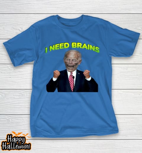 i need brain zombie biden halloween joke anti biden t shirt 841 pt8wx4