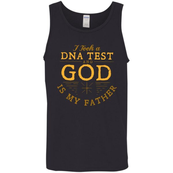 i took a dna test and god is my father graphic tee shirt 10 lxm1nn