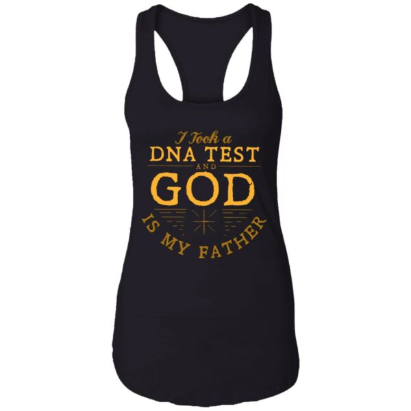 i took a dna test and god is my father graphic tee shirt 13 yvpxp3