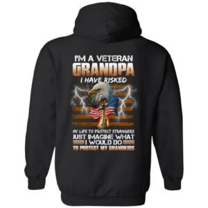 im a veteran grandpa i have risked my life to protect strangers shirt veteran shirt print on back 2 savgcw