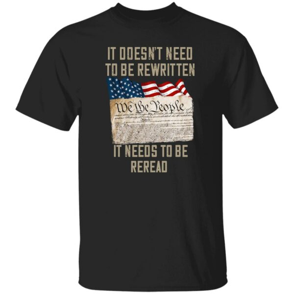 it doesnt need to be rewritten it needs to be reread shirt veteran day gift 1 px2aij