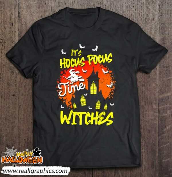 its hocus pocus time witches funny halloween costume shirt 191 srvno