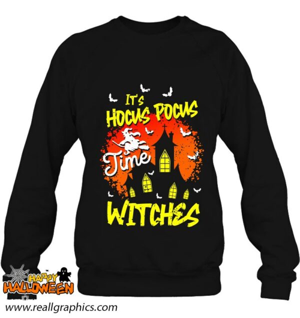 its hocus pocus time witches funny halloween costume shirt 194 pzcue