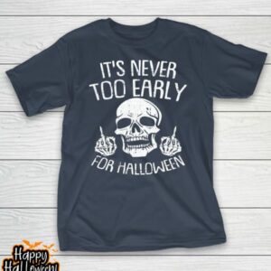 its never too early for halloween lazy halloween costume long sleeve t shirt.62s2txujc6 t shirt 242 gb20k3
