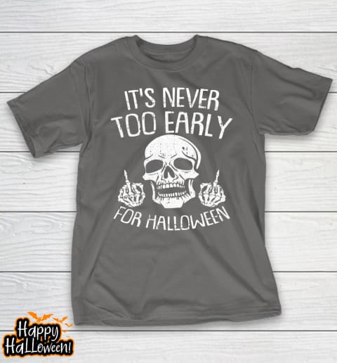 its never too early for halloween lazy halloween costume long sleeve t shirt.62s2txujc6 t shirt 686 i0rgnr