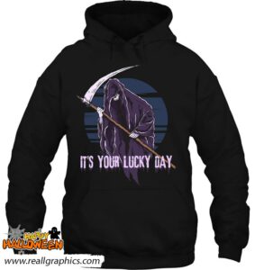 its your lucky day grim reaper soul collector halloween shirt 197 b7roe