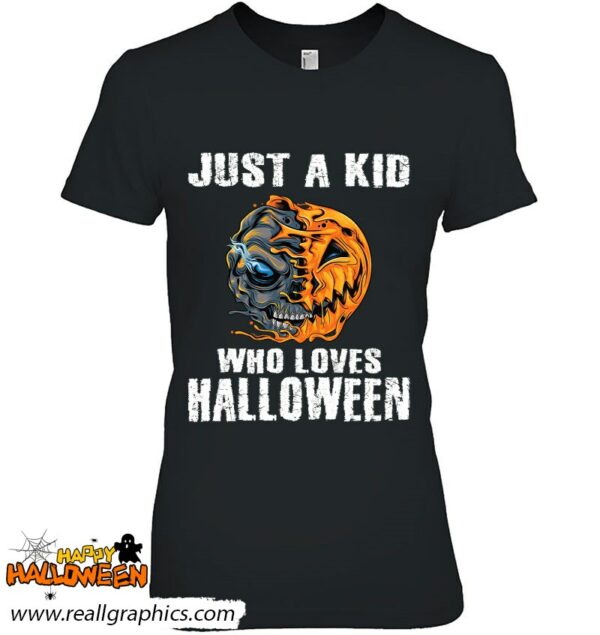 just a kid who loves halloween pumpkin skull shirt 200 yuenr